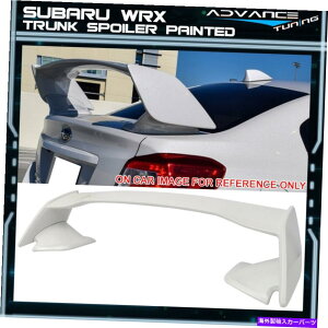 CO GAp[c 12-16CvbT15-21 WRX STIX^CgNX|C[yCgꂽTezCgp[ Fits 12-16 Impreza & 15-21 WRX STI Style Trunk Spoiler Painted Satin White Pearl