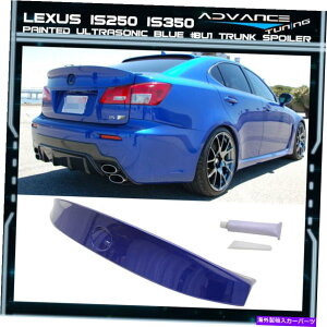 CO GAp[c tBbg06-13NTXIS250 IKX^CgNX|C[hFgu[8U1 Fits 06-13 Lexus IS250 IK Style Trunk Spoiler Painted Color Ultrasonic Blue #8U1