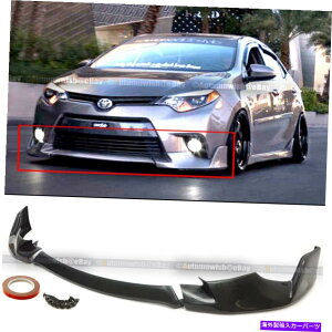 CO GAp[c 14-16J[x[XL LEX|[cX^Ctgop[`bvX|C[{fBLbg For 14-16 Corolla Base L LE Sport Style Front Bumper Chin Lip Spoiler Body Kit