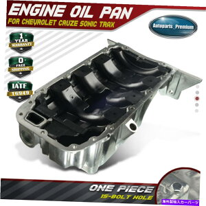 ICp V{[N[YN[Y\jbNgbNX2010-2017 L4 1.6/1.8 264-459pGWICp Engine Oil Pan For Chevrolet Cruze Sonic Trax 2010-2017 l4 1.6/1.8 264-459
