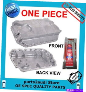 ICp Audi A4AA6AAllrdAS4AVW PassatICpw/oZT[z[V[g Audi A4,A6,AllRD,S4, VW Passat Oil Pan W/O Sensor Hole & SEALANT