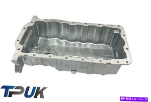 ICp TvpAEfBA3XR[_IN^BAX[p[r[VWLfBStWFb^pbTbggD[1.9 2.0 SUMP PAN AUDI A3 SKODA OCTAVIA SUPERB VW CADDY GOLF JETTA PASSAT TOURAN 1.9 2.0