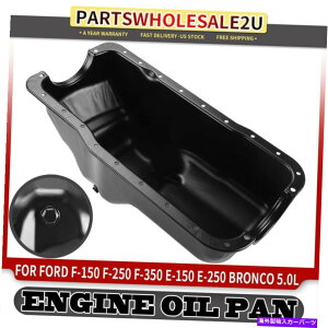 �I�C���p�� �t�H�[�hF-100 F-150 F-250 F-350 E-150 E-250 ECONOLINE 5.0L�̃G���W���I�C���p���T���v Engine Oil Pan Sump for Ford F-100 F-150 F-250 F-350 E-150 E-250 Econoline 5.0L�y���s�A���i�z
