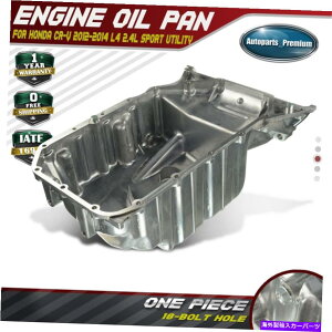 ICp z_CR-V CRV L4 2.4L 2012-2014 11200R5A000p̐^VGWICpTv Brand New Engine Oil Pan Sump for Honda CR-V CRV l4 2.4L 2012-2014 11200R5A000