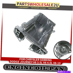 ICp NCX[ZuO_bWW[j[V6 3.5L V6 4.0L 2008-2010̃GWICpTv Engine Oil Pan Sump for Chrysler Sebring Dodge Journey V6 3.5L V6 4.0L 2008-2010