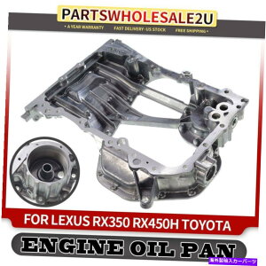 ICp NTXRX350 RX450Hg^RAV4 AVALON CAMRY V6 3.5LpGWICEFbgpAbp[ Engine Oil Wet Pan Upper for Lexus RX350 RX450h Toyota RAV4 Avalon Camry V6 3.5L
