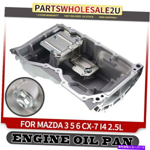ICp }c_̃GWICpTv3 6 2010-2013 5 2012-2015 CX-7 2010-2012 L4 2.5L Engine Oil Pan Sump for Mazda 3 6 2010-2013 5 2012-2015 CX-7 2010-2012 L4 2.5L