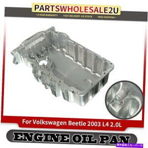 ICp tHNX[Qr[g2003-2005 L4 2.0L̃ICxZT[tICpTv Oil Pan Sump w/ Oil Level Sensor Hole for Volkswagen Beetle 2003-2005 l4 2.0L
