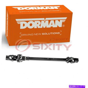 Steering Shaft 1995�N����2001�N�̃h�b�W����1500�M�A�o�̃h�[�}���X�e�A�����O�V���t�g Dorman Steering Shaft for 1995-2001 Dodge Ram 1500 Gear ba�y���s�A���i�z