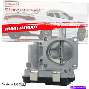 Throttle Body VW Jetta 2013-2016 03F133062B�p�̓d�q�A�N�`���G�[�^�t���X���b�g���{�f�B Throttle Body With Electronic Actuator For VW Jetta 2013-2016 03F133062B�y���s�A���i�z