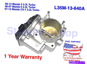 Throttle Body 2007-2013 Mazda 3 Speed3 6 Speed6 CX-7 2.3L�^�[�{�`���[�W�̐V�����X���b�g���{�f�B New Throttle Body for 2007-2013 Mazda 3 speed3 6 Speed6 CX-7 2.3L Turbocharged�y���s�A���i�z