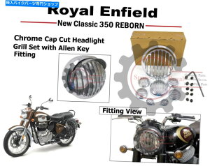 Headlight CGtB[hj[NVbN350{[uNwbhCgJo[OZbgLbvJbgv Royal Enfield New Classic 350 REBORN "Chrome Headlight Cover Grill Set Cap Cut"