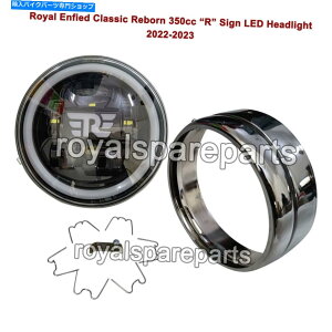 Headlight ���C�����G���t�B�[���h�N���V�b�N���{�[��350 7 r�T�C��LED�w�b�h���C�g�ƃ���2022-2023 Royal Enfield Classic Reborn 350 7 R Sign LED Headlight With Rim 2022-2023�y���s�A���i�z