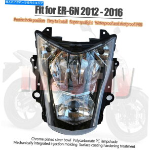 Headlight I[goCtgwbhCgwbhvAZuER-6n 2012-2016ɓKĂ܂ Motorcycle Front Headlight Headlamp Assembly Fit For Kawasaki ER-6N 2012-2016