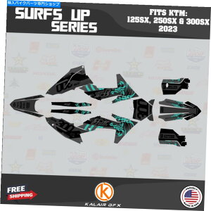 Graphics decal kit KTM MX�̃O���t�B�b�N�L�b�g2�X�g���[�N125SX 250SX��300SX 2023 SURFUP -TEAL SHIFT Graphics Kit for KTM MX 2-stroke 125SX 250SX & 300SX 2023 Surfup - Teal Shift�y���s�A���i�z