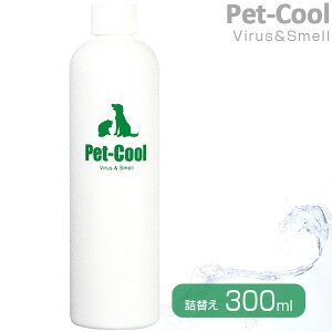 �y�b�g�N�[�� Pet-Cool �E�B���X���X���� ���ہE���L�X�v���[ �l�ւ� 300ml