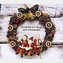楽天市場】クリスマス・イブRap KICK THE CAN CREWの通販