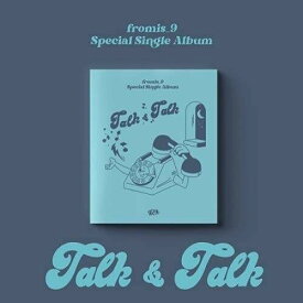 ◇プロミスナイン/fromis_9/Talk & Talk (Limited) (incl. 80pg Photobook, Postcard, 3x Photocard + Sticker)[輸入盤]/PLD0099