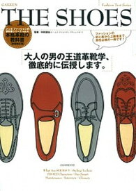 【中古】THE　SHOES 本格革靴の教科書 新装改訂版/学研パブリッシング/中村達也（単行本）
