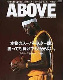 【中古】ABOVE BASKETBALL　CULTURE　MAGAZI ISSUE　05 /三栄（ムック）