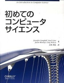 【中古】初めてのコンピュ-タサイエンス /オライリ-・ジャパン/ジェニファ-・キャンベル（大型本）