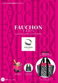 【中古】FAUCHON　PARIS　FAUCHON　HOTEL　KYOTO　BOOK /宝島社（大型本）