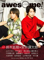 【中古】awesome！ 今気になる人に深く迫る！フォト＆ロングインタビュー Vol．54/シンコ-ミュ-ジック・…