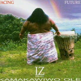 【中古】ISRAEL KAMAKAWIWO’OLE イズラエル・カマカビボ’オレ FACING FUTURE CD