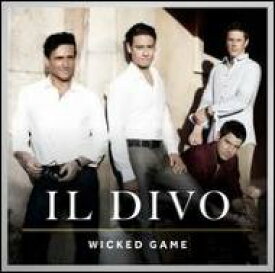 【中古】Il Divo イルディーボ / Wicked Game