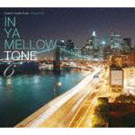 【中古】イン・ヤ・メロウ・トーン6/CD/GTXC-060