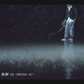 【中古】GLAY　rare　collectives　vol．1/CD/TOCT-24951