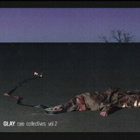 【中古】GLAY　rare　collectives　vol．2/CD/TOCT-24953