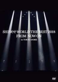 【中古】SHINee　WORLD　THE　BEST　2018　〜FROM　NOW　ON〜　in　TOKYO　DOME/DVD/UPBH-20225