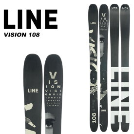 LINE ライン スキー板 VISION 108 板単品 23-24 モデル