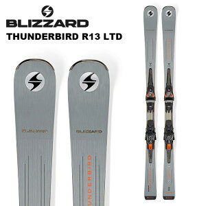 BLIZZARD ブリザード スキー板 THUNDERBIRD R13 LTD. + XCELL 12 DEMO ビンディングセット 24-25 モデル