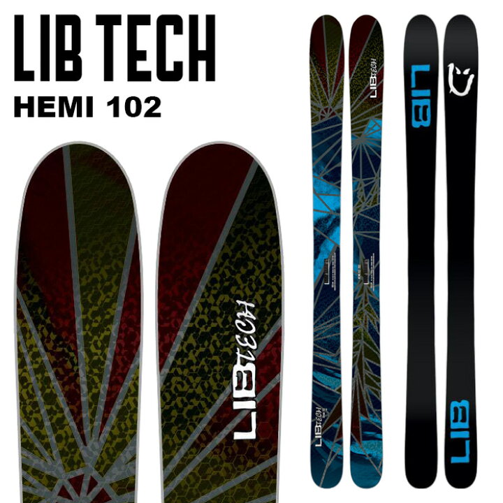 楽天市場】LIBTECH リブテック スキー板 HEMI 102 板単品 24-25 モデル 