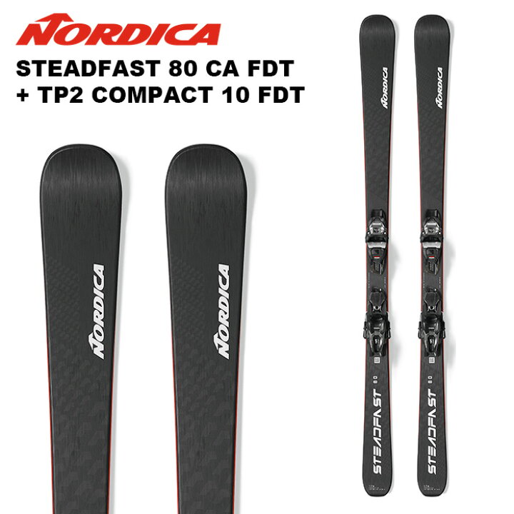 楽天市場】Nordica ノルディカ スキー板 STEADFAST 80 CA FDT + TP2 