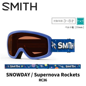 SMITH X~X S[O SNOWDAY / SUPERNOVA ROCKETS / RC36 25-26 f