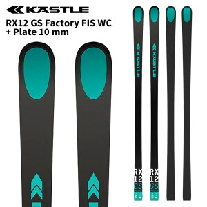 KASTLE ケスレ スキー板 RX12 GS Factory FIS WC + Plate 10 mm 板単品 25-26 モデル