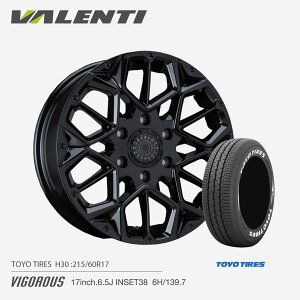 y}\Ԓ Si P5{ zy4{őz VALENTI 17C` 6.5J A~zC[&^CZbg VIGOROUS ubN g[[ H30 215/60R17