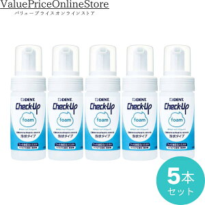 y92523:59܂!ő1000~OFFN[|LzCI DENT.Check-up foam 100ml(fg`FbNAbvtH[)5{