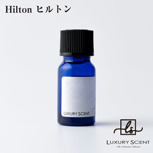 Hilton qg LUXURY SCENT OWA[Zg A}IC 10ml ze̍ F [tOX J[tOX Ԃ̖F