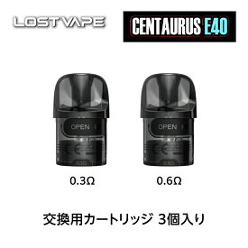 ＼10周年記念 クーポン＆記念セット／【10年の大感謝】 LOST VAPE CENTAURUS E40 交換用カートリッジ 0.3Ω 0.6Ω E-Plus Pod ロストベイプ ケンタウロス イー40 電子タバコ ベイプ VAPE ベープ 本体 禁煙 電子タバコ タール ニコチン0 リキッド 電子たばこ 交換カートリッ
