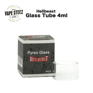 HELLBEAST PYLEX GLASS 4ml 交換ガラス Tank タンク パイレックス ガラス 電子タバコ vape アトマイザー
