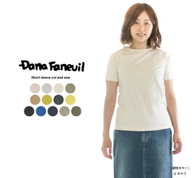 【13%0FF&2点購入1,000円OFFクーポン 4/17 10:00-4/24 13:59まで】DANA FANEUIL ダナファヌル 半袖カットソー D-5616205○