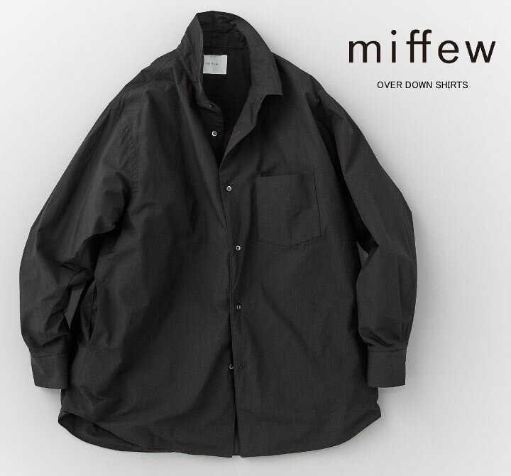 楽天市場】miffew ミフュー OVER DOWN SHIRTS FEW23WJK5106【2024秋冬 