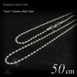 VASEERA -���@�V�[��- 3mm�� �X�e�����X �{�[���`�F�[�� �l�b�N���X 50cm �y�`�F�[���l�b�N���X /�X�e�����X�E�X�`�[��316L /�T�[�W�J���X�e�����X /SSBC-30-50�z