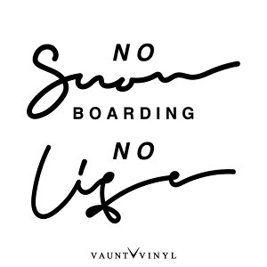 NO SNOW BOARDING NO LIFE JbeBO XebJ[ XebJ[ Xm{ fJ[ V[ JbeBOXebJ[ ؂蕶 Xm[{[h {[h  EFA u[c O[u S[O Og g