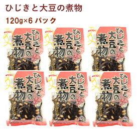 かじかわ農場 ひじきと大豆の煮物 120g 6パック