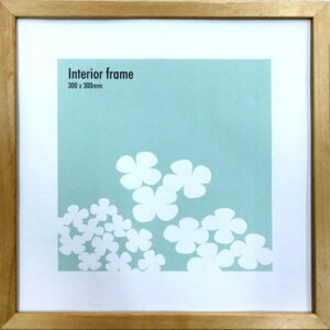 Interior Frame CeAt[ z 300x300mm H |X^[t[ ؐ CeA iyv[gzxR